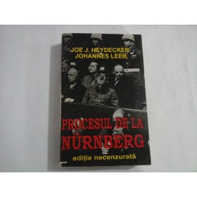    PROCESUL  DE  LA  NURNBERG  -  Joe J. HEYDECKER * Johannes  LEEB  